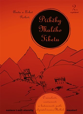 Příběhy Malého Tibetu 2. vydání - Luboš Pavlov,Aneta Pavlova