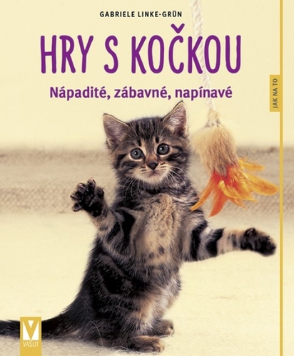 Hry s kočkou 2. vydání - Gabriele Linke-Grün
