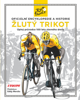 Žlutý trikot - Philippe Bouvet,Frederique Galametz