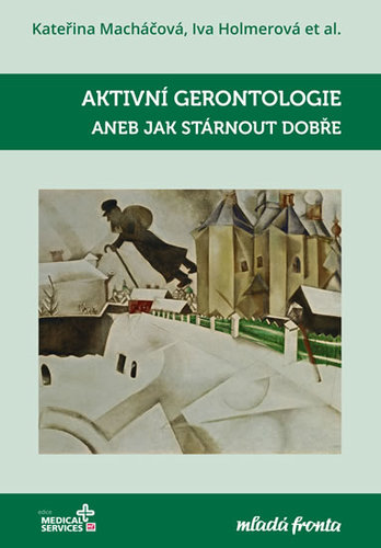 Aktivní gerontologie - Kolektív autorov