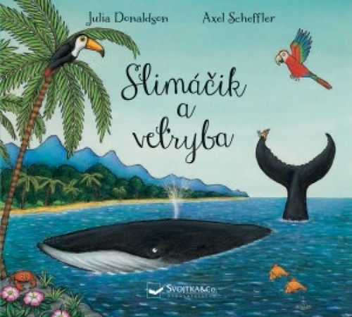 Slimáčik a veľryba - Kolektív autorov