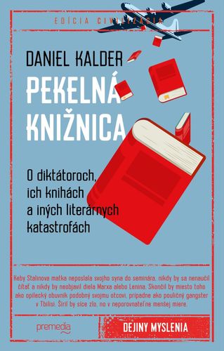Pekelná knižnica - Daniel Kalder,Igor Otčenáš