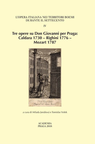 Tre opere su Don Giovanni per Praga - Kolektív autorov