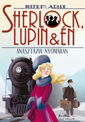 Sherlock, Lupin és én 14. - Anasztázia nyomában - Irene Adler