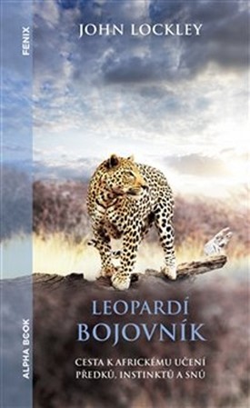 Leopardí bojovník - John Lockley,Kristýna Kučerová