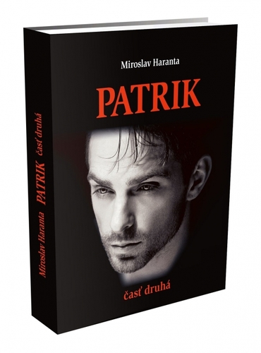 Patrik, časť druhá - Miroslav Haranta