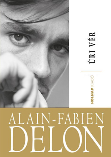 Úri vér - Alain-Fabien Delon