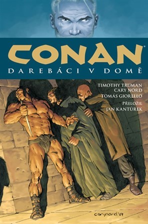 Conan 5: Darebáci v domě - Timothy Truman