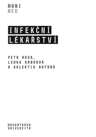Infekční lékařství - Petr Husa