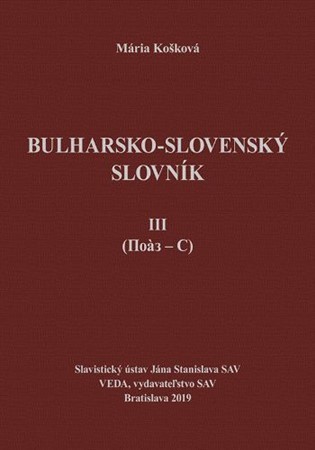 Bulharsko-slovenský slovník III. - Mária Košková