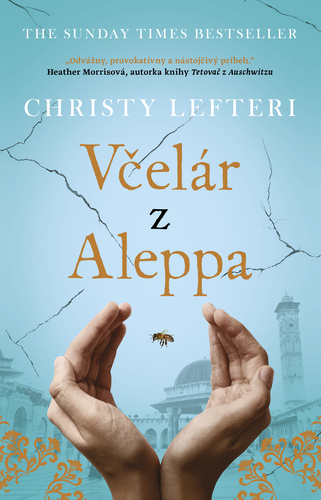 Včelár z Aleppa - Christy Lefteri,Marianna Bachledová