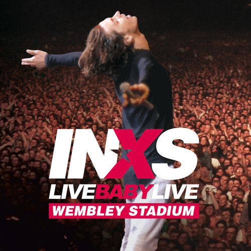 Inxs - Live Baby Live (Live At Wembley Stadium, London, 1991) 4K 2BD