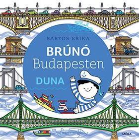 Brúnó Budapesten 5: Duna - Erika Bartos