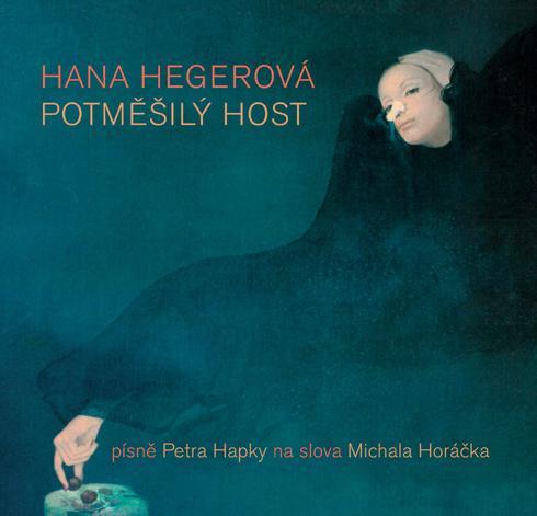 Hegerová Hana - Potměšilý host (Reedice 2020) CD