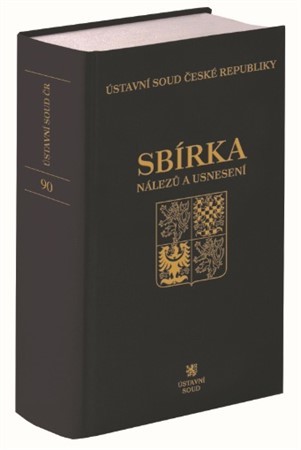 Sbírka nálezů a usnesení ÚS ČR, svazek 90 ( vč. CD ) - Ústavní soud ČR