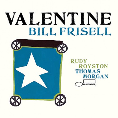 Frisell Bill - Valentine CD