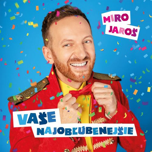 Jaroš Miro - Vaše najobľúbenejšie LP