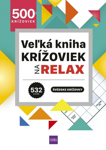Veľká kniha krížoviek na relax - 500 švédskych krížoviek - Dušan Čupka