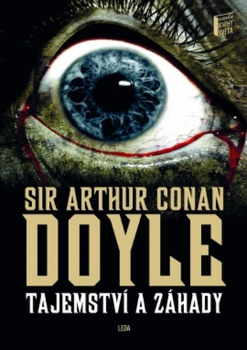 Tajemství a záhady - Arthur Conan Doyle,Věra Klásková