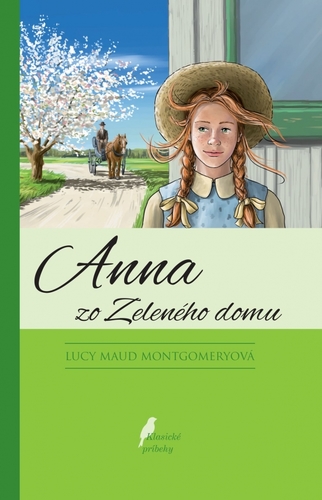 Anna zo Zeleného domu - 14.vydanie - Lucy Maud Montgomery,Dávid Dzurňák,Jozef Šimo