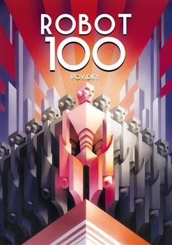 Robot 100 - Kolektív autorov
