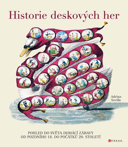Historie deskových her - Adrian Seville,Hana Vašková