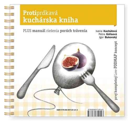 Protiprdkavá kuchárska kniha – nové doplnené vydanie - Igor Bukovský,Petra Gálisová,Ivana Kachútová