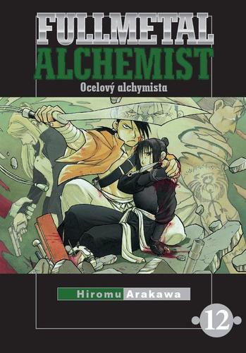 Fullmetal Alchemist - Ocelový alchymista - Hiromu Arakawa,Hiromu Arakawa,Anna Křivánková