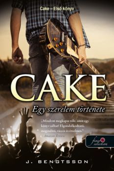 Cake - Egy szerelem története - Jonas T. Bengtsson