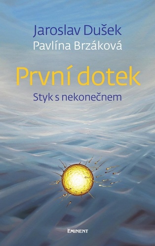 První dotek - Pavlína Brzáková,Jaroslav Dušek