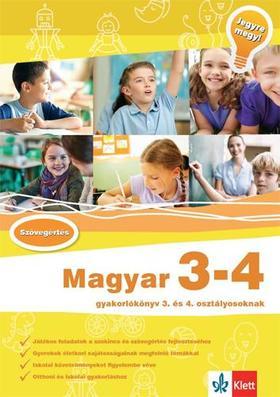 Magyar 3-4 - Gyakorlókönyv 3. és 4. osztályosoknak - Szabó M. Ágnes