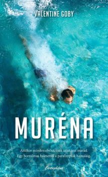Muréna - Valentine Goby