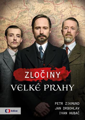 Zločiny Velké Prahy - Petr Zikmund