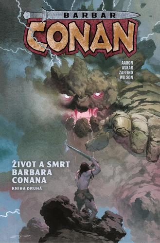 Barbar Conan 2: Život a smrt barbara Conana 2 - Jason Aaron,Alexandra Niklíčková