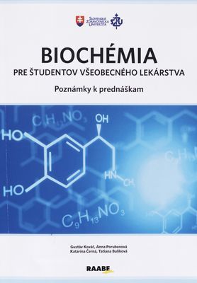 Biochémia pre študentov všeobecného lekárstva - Gustáv Kováč