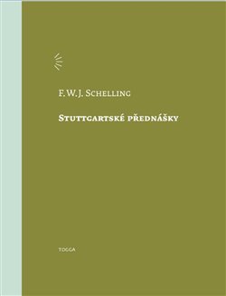 Stuttgartské přednášky - Friedrich J. W. Schelling