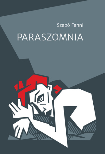 Paraszomnia - Fanni Szabó