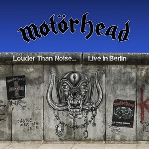 Motörhead - Louder Than Noise... Live In Berlin CD+DVD