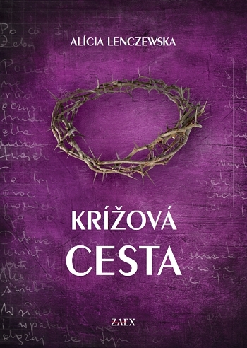 Krížová cesta - Alícia Lenczewska