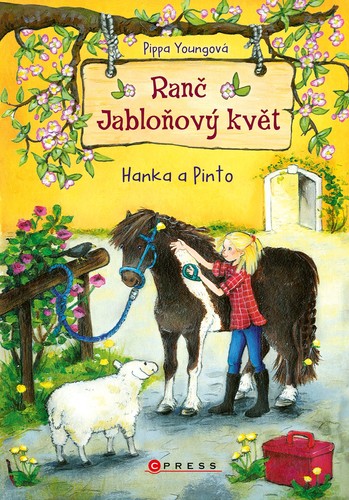 Ranč Jabloňový květ 4: Hanka a Pinto - Pippa Youngová,Eleni Livaniosová,Lenka Štěpáníková