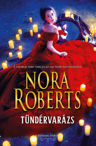 A Donovan-örökség 2: Tündérvarázs - Nora Roberts