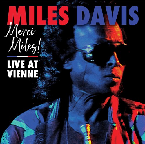 Davis Miles - Merci, Miles! Live At Vienne 2CD