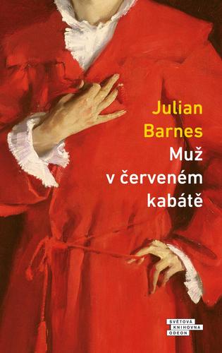 Muž v červeném kabátě - Julian Barnes,Petr Fantys