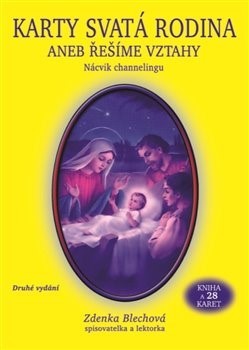 Karty Svatá rodina aneb řešíme vztahy (kniha a 28 karet) - Zdenka Blechová