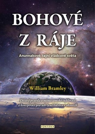 Bohové z ráje - William Bramley