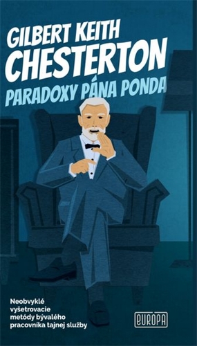 Paradoxy pána Ponda - Gilbert Keith Chesterton,Ester Demjanová