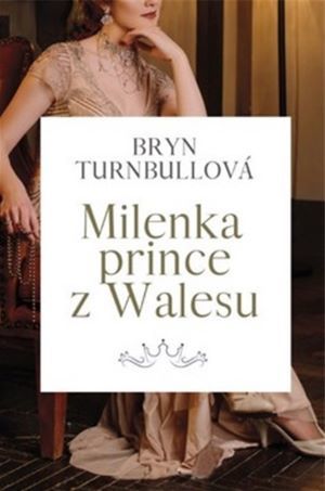 Milenka prince z Walesu - Brynl Turnbullová