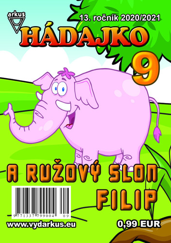 Hádajko 9 2021 a ružový slon Filip - Jela Mlčochová
