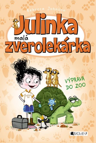 Julinka – malá zverolekárka 6: Výprava do zoo, 2. vydanie - Rebecca Johnson