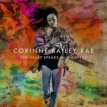 Corinne Bailey Rae - The Heart Speaks In Whispers CD